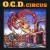 O.C.D. Circus